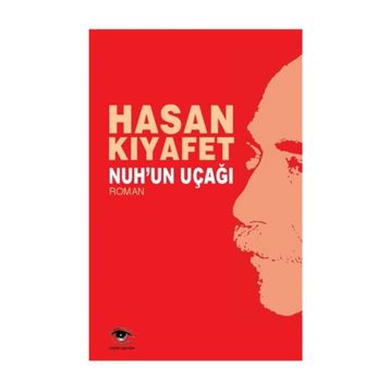 Nuh’un Uçağı - Hasan Kıyafet