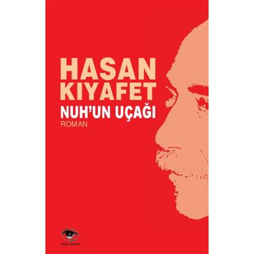 Nuh’un Uçağı - Hasan Kıyafet