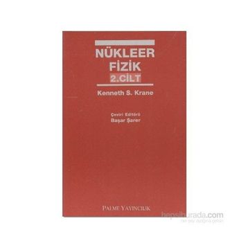 NÜKLEER FIZIK 2 - KENNETH S. KRANE