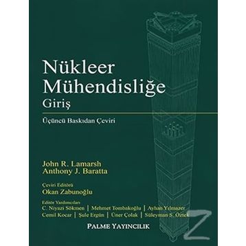 Nükleer Mühendisliğe Giriş - Anthony J. Baratta John R. Lamarsh