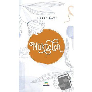 Nükteler 1 - Latif Batı