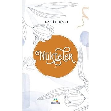 Nükteler 1 - Latif Batı