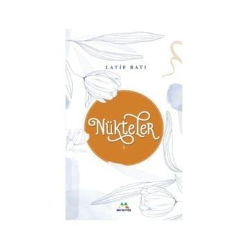 Nükteler 1 - Latif Batı