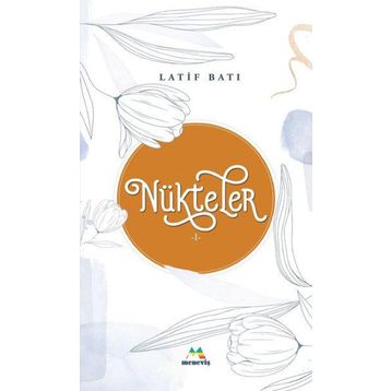 Nükteler 1 - Latif Batı