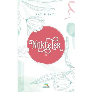 Nükteler 2 - Latif Batı