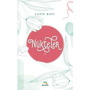 Nükteler 2 - Latif Batı