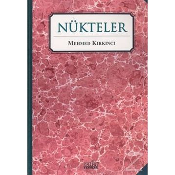 NÜKTELER - MEHMED KIRKINCI