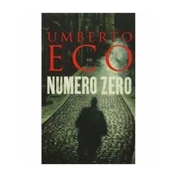 Numero Zero - Umberto Eco
