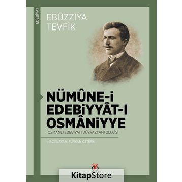 Nümune-i Edebiyat-ı Osmaniyye - Ebüzziya Tevfik