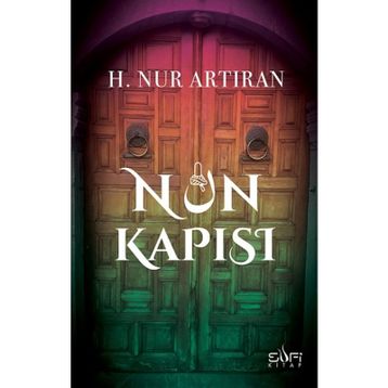 Nun Kapısı - Hayat Nur Artıran