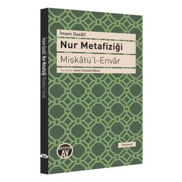 Nur Metafiziği - imami gazali
