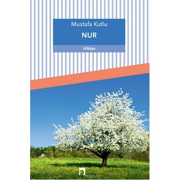Nur - Mustafa Kutlu