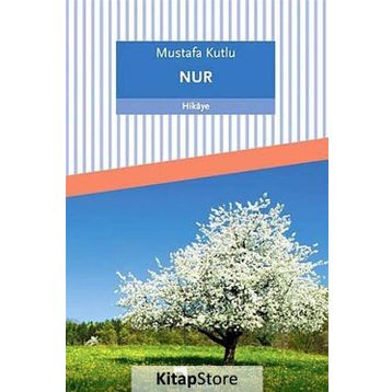 Nur - Mustafa Kutlu