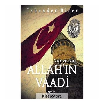 Nur ve Nar - Allah'ın Vaadi - İskender Biçer
