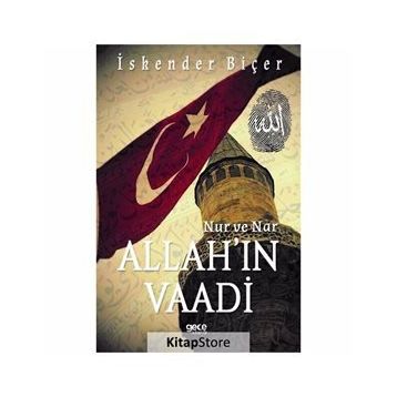 Nur ve Nar - Allah'ın Vaadi - İskender Biçer