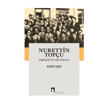 Nurettin Topçu - Emin Işık