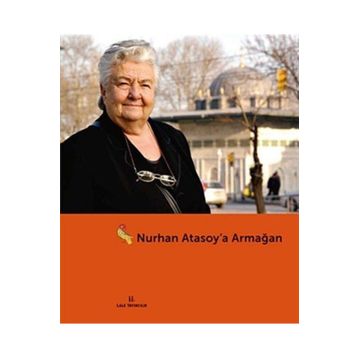 Nurhan Atasoy’a Armağan - M. Baha Tanman