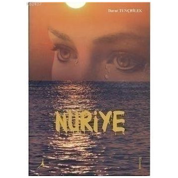 NURIYE - DAVUT TUNÇBİLEK