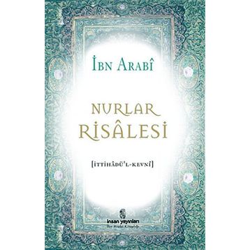 NURLAR RISALESI - MUHYIDDIN İBN ARABI