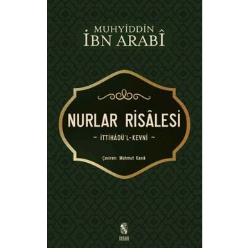 NURLAR RISALESI - MUHYIDDIN İBN ARABI