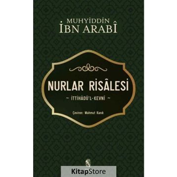 NURLAR RISALESI - MUHYIDDIN İBN ARABI