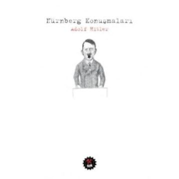 Nürnberg Konuşmaları - Adolf Hitler
