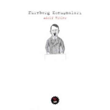 Nürnberg Konuşmaları - Adolf Hitler