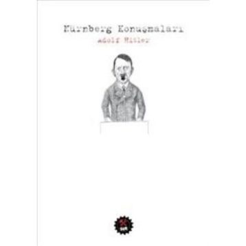 Nürnberg Konuşmaları - Adolf Hitler