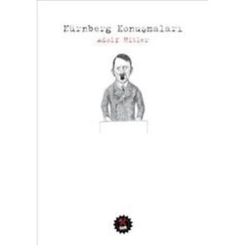 Nürnberg Konuşmaları - Adolf Hitler