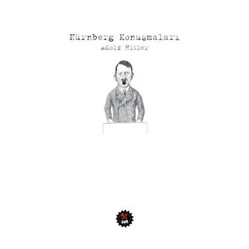 Nürnberg Konuşmaları - Adolf Hitler