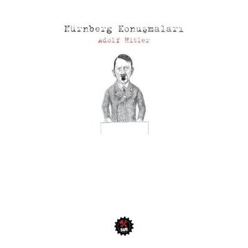 Nürnberg Konuşmaları - Adolf Hitler