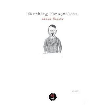 Nürnberg Konuşmaları - Adolf Hitler