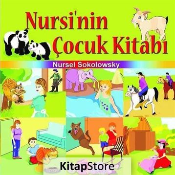 Nursi'nin Çocuk Kitabı - Nursel Sokolowsky
