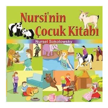 Nursi'nin Çocuk Kitabı - Nursel Sokolowsky