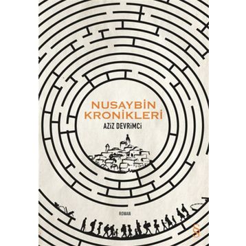 Nusaybin Kronikleri - Aziz Devrimci