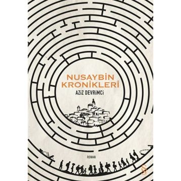 Nusaybin Kronikleri - Aziz Devrimci