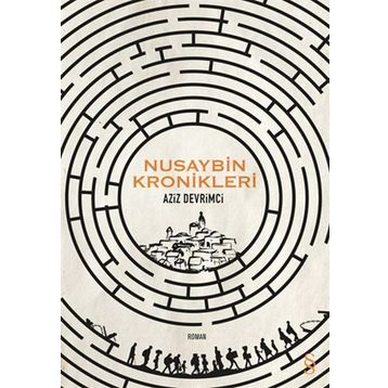 Nusaybin Kronikleri - Aziz Devrimci