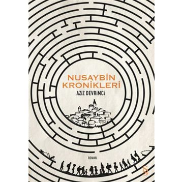 Nusaybin Kronikleri - Aziz Devrimci