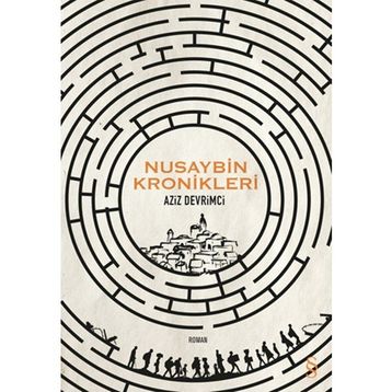 Nusaybin Kronikleri - Aziz Devrimci