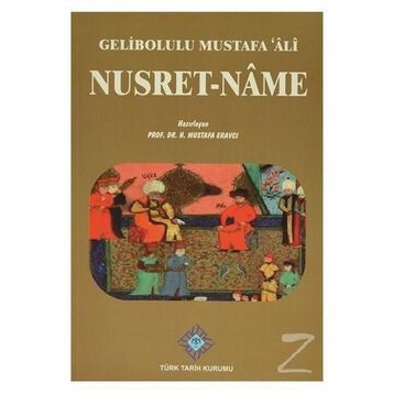 Nusret-Name - Gelibolulu Mustafa Ali