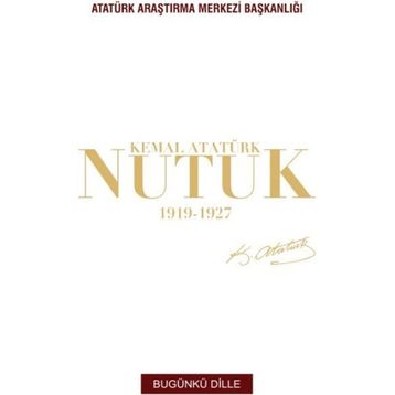 Nutuk 1919-1927 - Atatürk Araştırma Merkezi