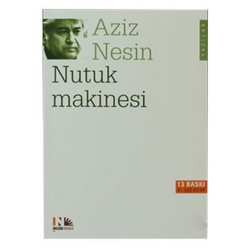 NUTUK MAKINESI - AZIZ NESIN