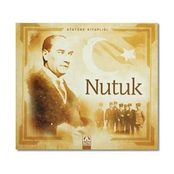 NUTUK - MUSTAFA KEMAL ATATÜRK