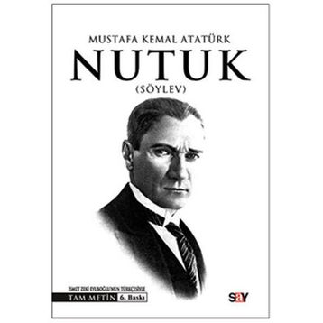 NUTUK - MUSTAFA KEMAL ATATÜRK