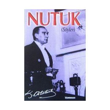 Nutuk Söylev Küçük Boy - Mustafa Kemal Atatürk