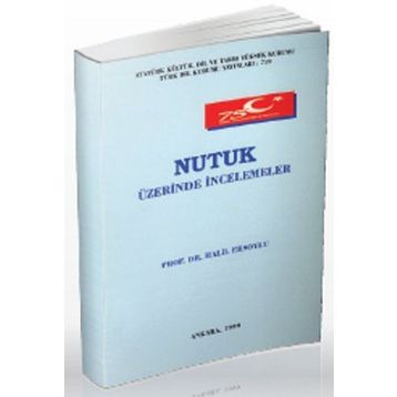 NUTUK ÜZERİNDE İNCELEMELER - HALIL ERSOYLU