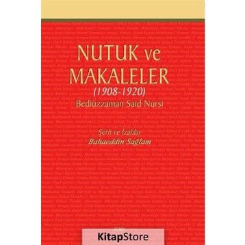 Nutuk ve Makaleler - Bediüzzaman Said Nursi