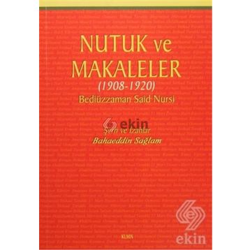 Nutuk ve Makaleler - Bediüzzaman Said Nursi