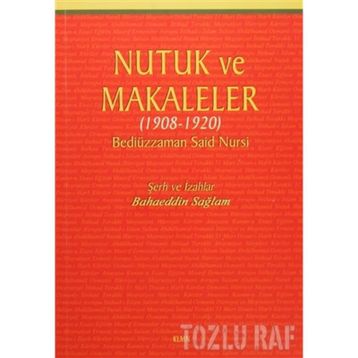 Nutuk ve Makaleler - Bediüzzaman Said Nursi