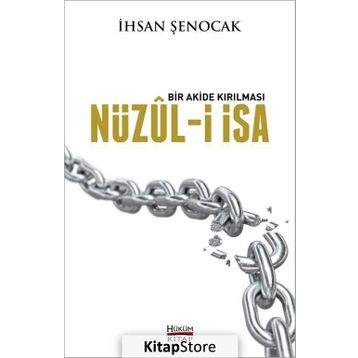 Nüzul-I İsa - İhsan Şenocak